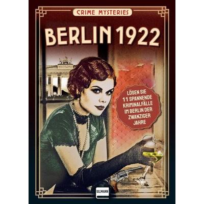 Berlin 1922 - Crime Mysteries, Taschenbuch von Michaela Küpper, Ullmann Medien, 978-3-7415-2575-9