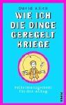 David Allen - Wie ich die Dinge geregelt kriege: Selbstmanagement für den Alltag - Preis vom 06.10.2026 07:26:00 h