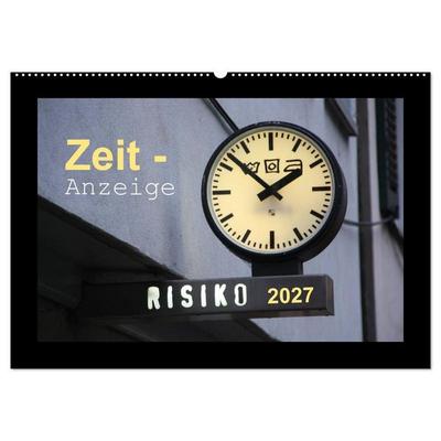 Zeit-Anzeige (Wandkalender 2027 DIN A2 quer), CALVENDO Monatskalender