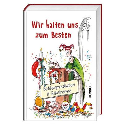 Wir halten uns zum Besten, Gebundene Ausgabe von , St. Benno, 978-3-7462-5697-9