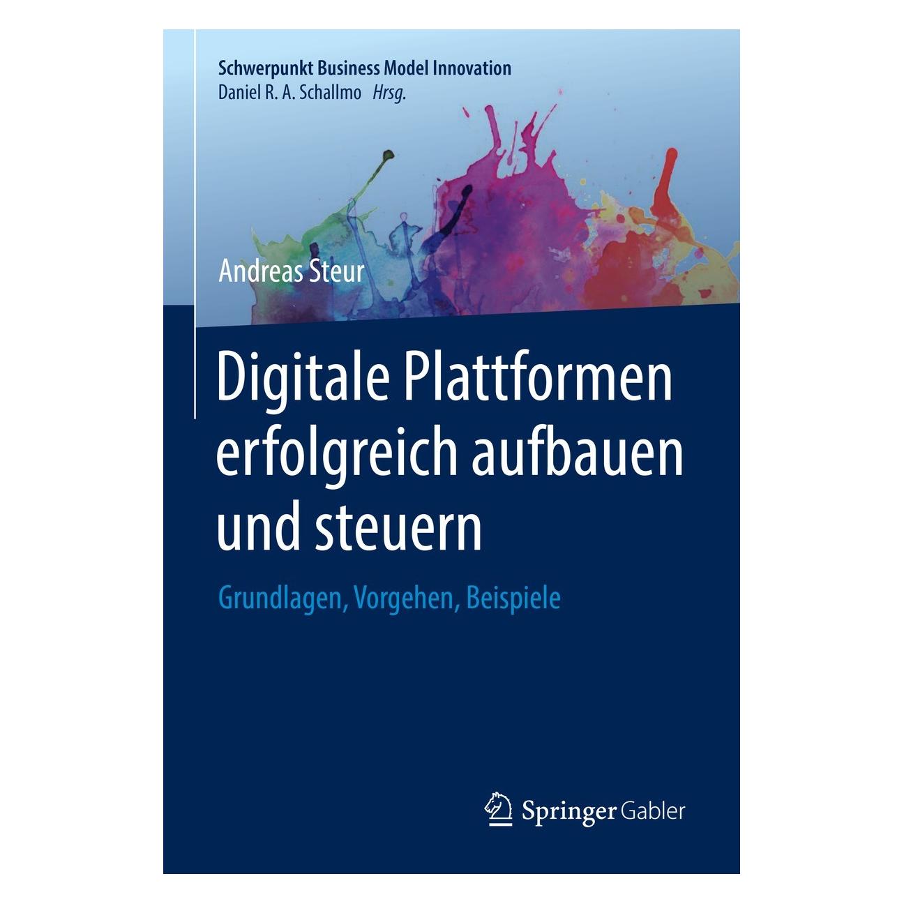 Springer Steur:Digitale Plattformen erfolgreich (Deutsch, Hardcover, Andreas Steur) (9783658382018)