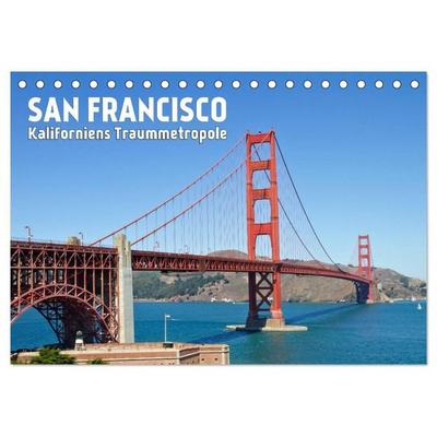 SAN FRANCISCO Kaliforniens Traummetropole (Tischkalender 2027 DIN A5 quer), CALVENDO Monatskalender