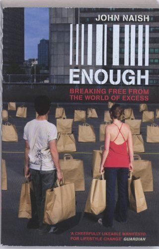 John Naish - Enough - Preis vom 13.10.2026 11:25:28 h
