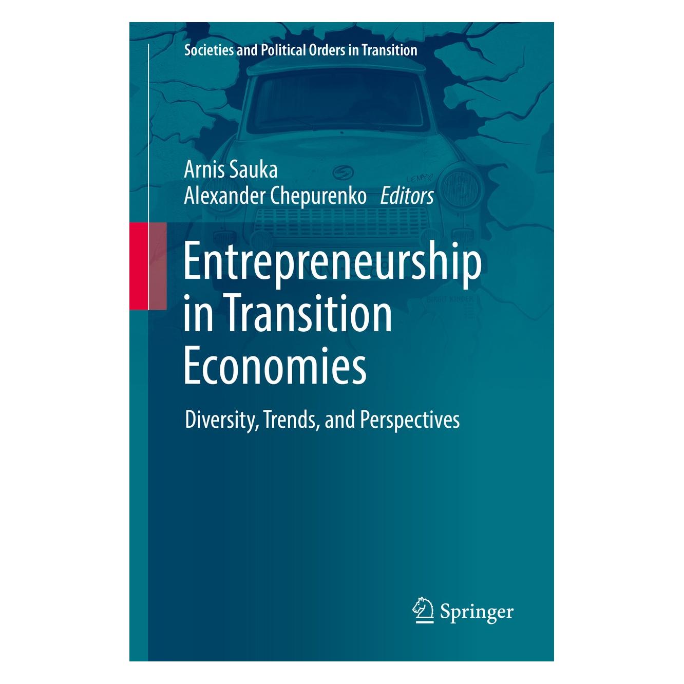 Springer Entrepreneurship in Transition Economies (Englisch, Hardcover, Alexander Chepurenko, Arnis Sauka) (9783319573410)