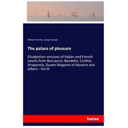 The palace of pleasure, Belletristik von Joseph Jacobs, William Painter