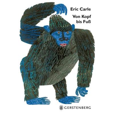 Von Kopf bis Fuß, Gebundene Ausgabe von Eric Carle, Gerstenberg, 978-3-8369-4923-1