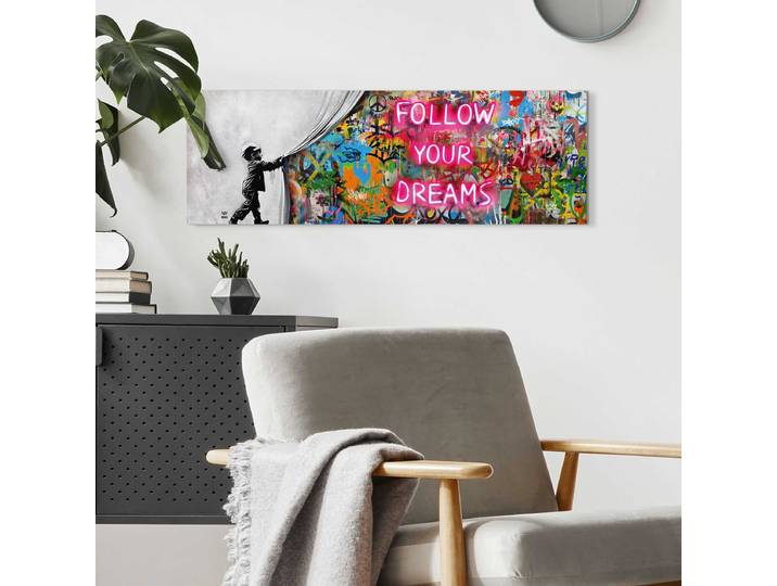 Wandbild Graffiti Follow Your Dreams 30 x 90 x 2cm