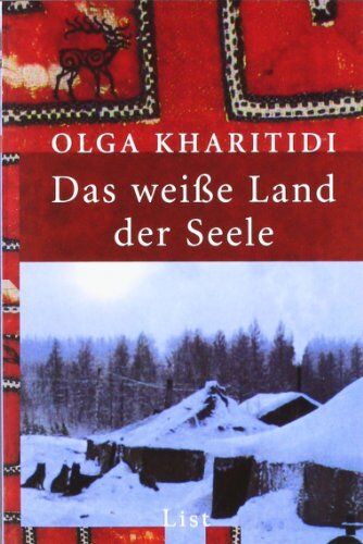 Olga Kharitidi - Das weiße Land der Seele - Preis vom 07.10.2026 11:45:10 h