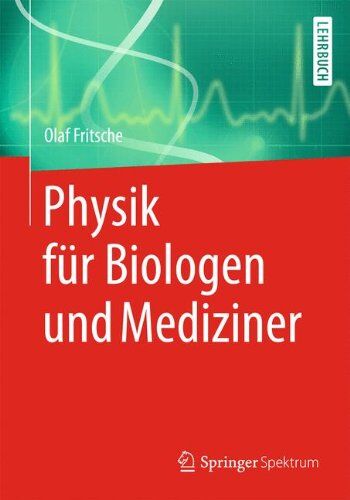 Olaf Fritsche - Physik für Biologen und Mediziner - Preis vom 11.10.2026 15:43:13 h