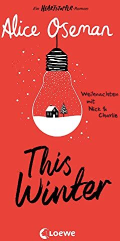 This Winter: Ein Heartstopper-Roman - Weihnachten mit Nick & Charlie - Erlebe das Fest der Liebe mit Nick & Charlie aus dem Heartstopper-Universum - Preis vom 07.10.2026 11:45:10 h