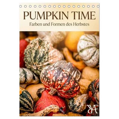 PUMPKIN TIME – Farben und Formen des Herbstes (Tischkalender 2027 DIN A5 hoch), CALVENDO Monatskalender