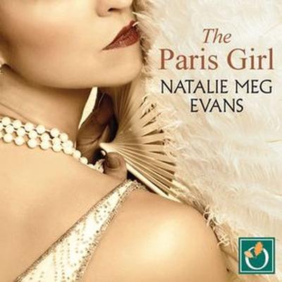 The Paris Girl - Natalie Meg Evans, Audio, 9781839635298