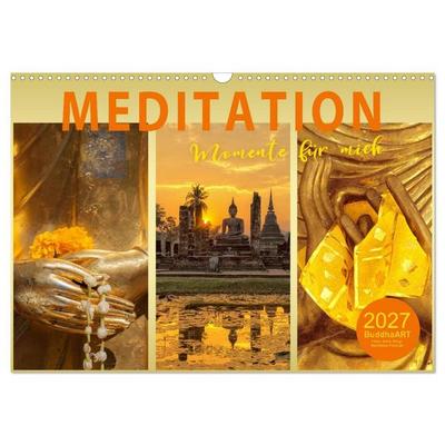 MEDITATION Momente für mich (Wandkalender 2027 DIN A3 quer), CALVENDO Monatskalender