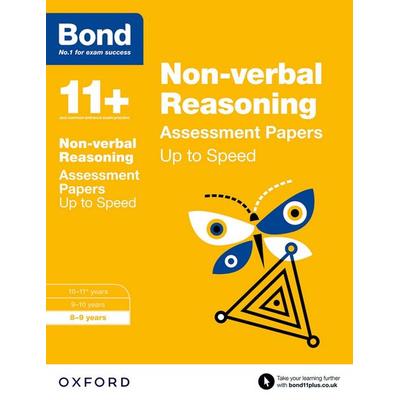 Bond 11+: Non-verbal Reasoning: Up to Speed Papers (for GL Assessment & other 11 plus exams), Taschenbuch von Alison Primrose,Bond 11, Oxford