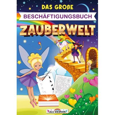 Das große Beschäftigungsbuch Zauberwelt, Taschenbuch von LernLux Verlag, Bookmundo, 978-94-037-1191-1