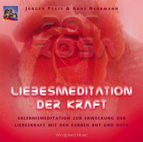 Jürgen Pfaff - Rot Rosa. Liebesmeditation der Kraft. CD: Erlebnismeditation zur Erweckung der Liebeskraft mit den Farben Rot und Rosa - Preis vom 09.10.2026 07:28:09 h