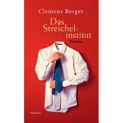 Das Streichelinstitut, Gebundene Ausgabe von Clemens Berger, Wallstein Verlag, 978-3-8353-0619-6