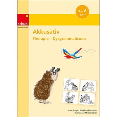 Akkusativ, Taschenbuch von Maike Gumpert,Madeleine Güntheroth, Westermann Lernwelten GmbH, 978-3-86723-645-4
