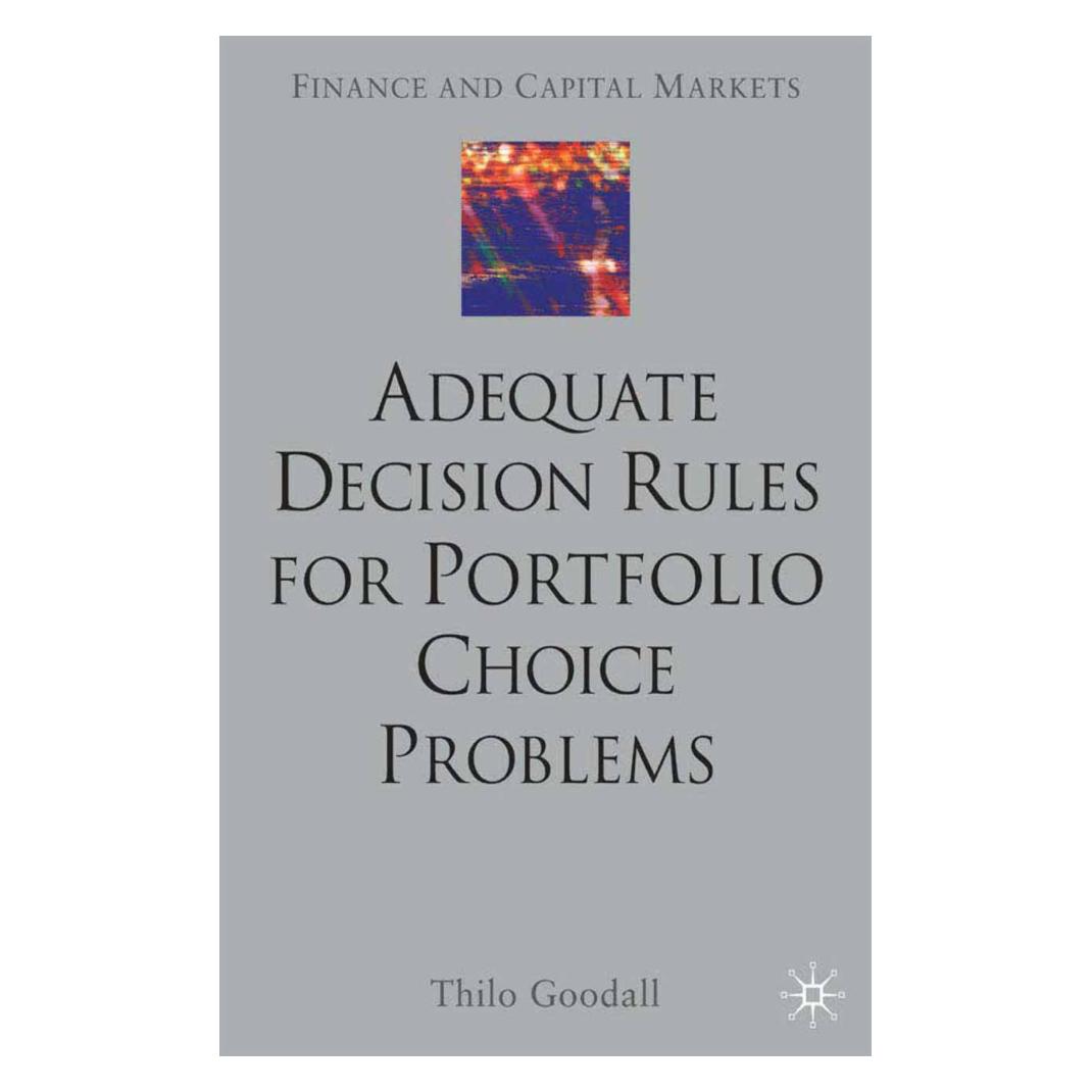 Springer Adequate Decision Rules for Portfolio Choice Problems (Englisch, Softcover, T. Goodall) (55818572)
