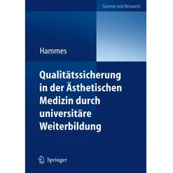Qualitätssicherung in der Ästhetischen Medizin durch universitäre Weiterbildung, Fachbücher von Stefan Hammes