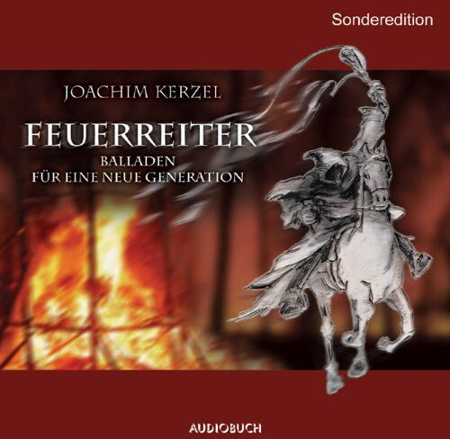 Joachim Kerzel - Feuerreiter - Sonderedition / CD: Balladen für eine neue Generation - Preis vom 10.10.2026 11:48:34 h