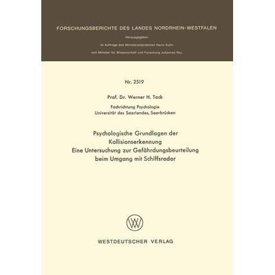 Psychologische Grundlagen der Kollisionserkennung, Taschenbuch von Werner H. Tack, VS Verlag für Sozialwissenschaften, 978-3-531-02519-3