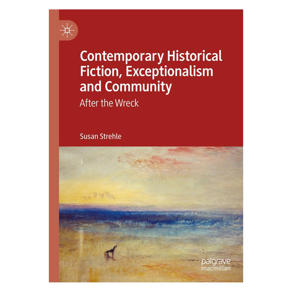 Springer Strehle:Contemporary Historical Fiction (Englisch, Hardcover, Susan Strehle) (9783030554651)