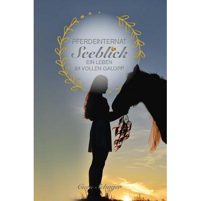 Pferdeinternat Seeblick, Gebundene Ausgabe von Coco Schager, Buchschmiede, 978-3-99129-439-9