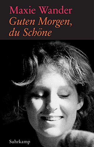 Maxie Wander - Guten Morgen, du Schöne: Protokolle nach Tonband (suhrkamp pocket) - Preis vom 09.10.2026 07:28:09 h