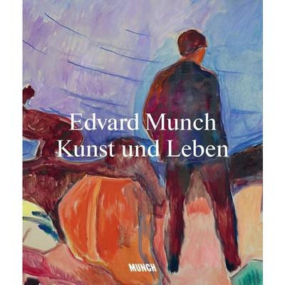 Edvard Munch: Kunst und Leben, Taschenbuch von , MUNCH Publishing, 978-82-93560-43-2
