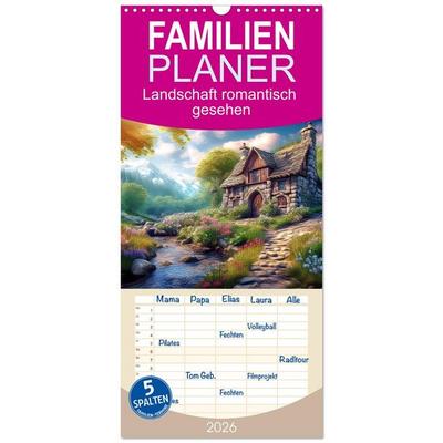 Familienplaner 2026 - Landschaft romantisch gesehen mit 5 Spalten (Wandkalender, 21 x 45 cm) CALVENDO