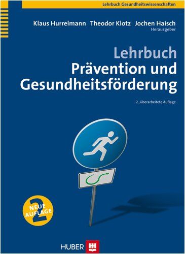 Klaus Hurrelmann - Lehrbuch Prävention und Gesundheitsförderung - Preis vom 09.10.2026 07:28:09 h