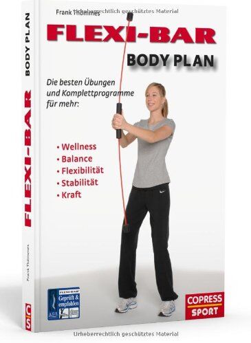 Frank Thömmes - FLEXI-BAR Body Plan - Die besten Übungen und Komplettprogramme für mehr Balance, Flexibilität, Stabilität, Kraft, Ausdauer - Preis vom 06.10.2026 07:26:00 h