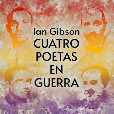 Cuatro poetas en guerra - Ian Gibson, Audio, 9789152127285