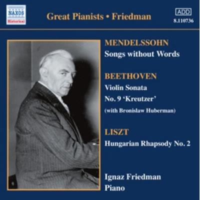 Lieder Ohne Worte/Kreutzer-Son - Ignaz Friedman, CD