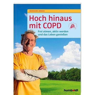 Hoch hinaus mit COPD, Taschenbuch von Eberhard Jordan, Humboldt Verlag, 978-3-8426-2926-4