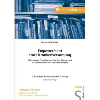 Empowerment statt Krankenversorgung, Taschenbuch von Manuela Sambale, Schlütersche Verlag, 978-3-89993-140-2