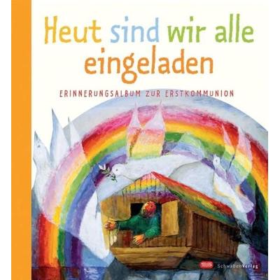 Heut sind wir alle eingeladen, Gebundene Ausgabe von Claudia Peters,Sieger Köder, Schwabenverlag, 978-3-7966-1313-5
