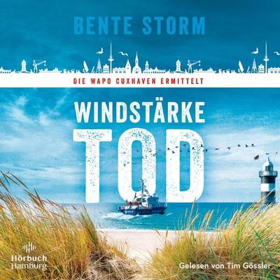 Windstärke Tod (WaPo Cuxhaven 1) - Bente Storm, Audio, 9783844933987