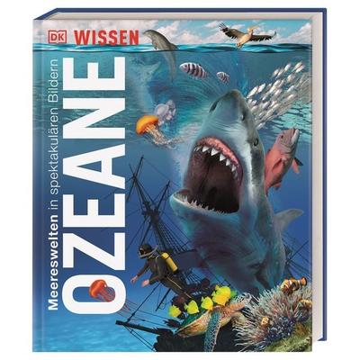DK Wissen. Ozeane, Gebundene Ausgabe von Derek Harvey,Nicola Temple,John Woodward, DK Verlag Dorling Kindersley, 978-3-8310-4123-7