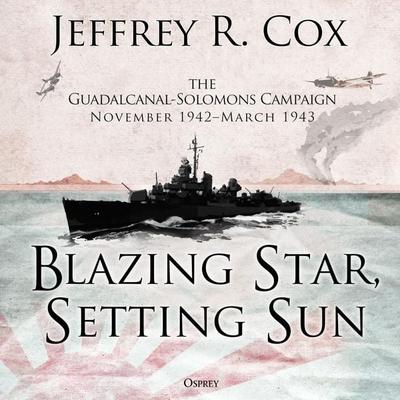 Blazing Star, Setting Sun - Jeffrey Cox, Audio, 9781472843159
