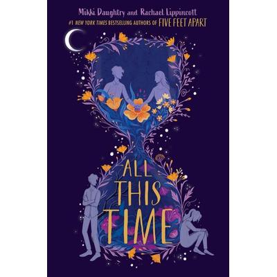 All This Time, Taschenbuch von Rachael Lippincott,Mikki Daughtry, Simon & Schuster