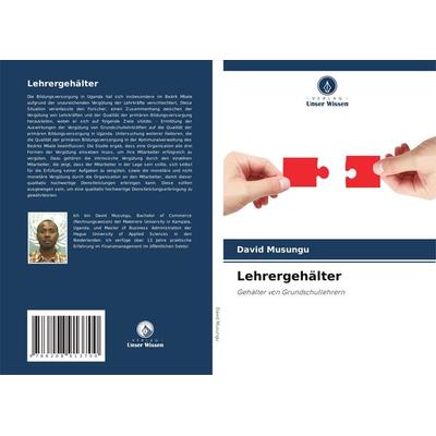 Lehrergehälter, Taschenbuch von David Musungu, Verlag Unser Wissen, 978-620-8-91370-0