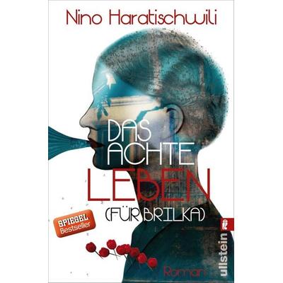 Das achte Leben (Für Brilka), Taschenbuch von Nino Haratischwili, Ullstein Taschenbuch