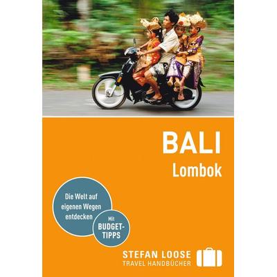 Stefan Loose Reiseführer Bali, Lombok, Taschenbuch von Mischa Loose,Moritz Jacobi, DuMont Reiseverlag