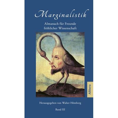 Marginalistik, Band III, Gebundene Ausgabe von , Allitera, 978-3-96233-523-6