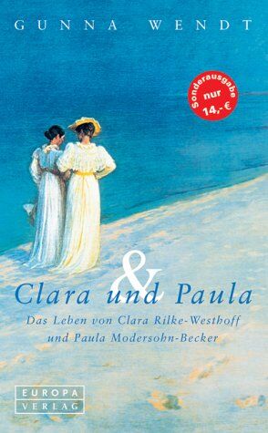 Gunna Wendt - Clara und Paula. Zwei Freundinnen und Künstlerinnen - Preis vom 10.10.2026 11:48:34 h