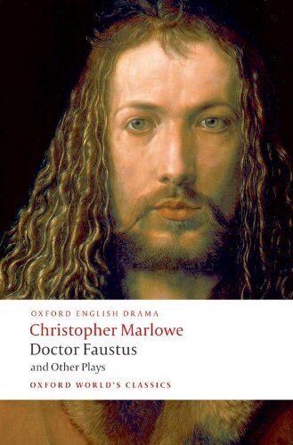 Christopher Marlowe - Doctor Faustus and Other Plays: Tamburlaine, Parts I and II; Doctor Faustus, A- and B-Texts; The Jew of Malta; Edward II (Oxford World's Classics) - Preis vom 01.10.2026 17:08:56 h