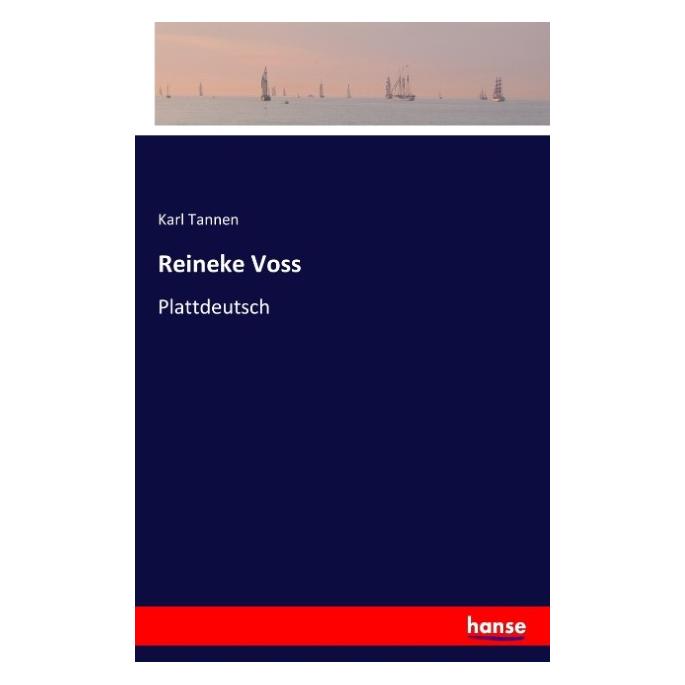 Hansebooks Reineke Voss (Deutsch, Softcover, Karl Tannen) (55806841)