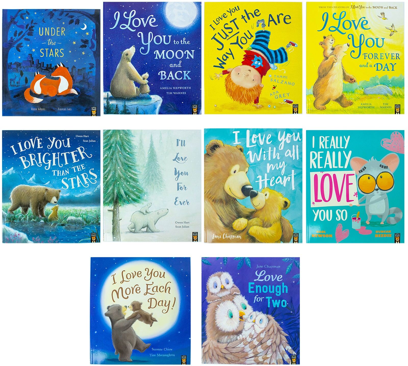 Little Tiger I Love You Series Children Picture 10 Books Collection Set (Moon and Black, Under the Stars, Just the Way You are, Forever and a Day, Brighter than th